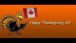 Happy Thanksgiving Canada!