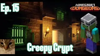 Creepy Crypt, Side Mission, Minecraft Dungeons, Ep. 15!!!