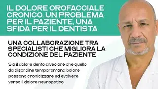 WEBINAR IL DOLORE OROFACCIALE CRONICO - DOTT. DOMENICO VISCUSO