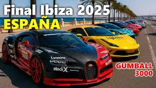 🤯 GUMBALL 3000 IBIZA 2025: El Final de Fiesta M&Aacute;S ILEGAL de los Supercoches