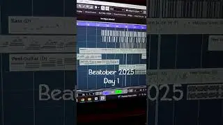 Beatober 2025 - Day 1 #beatober #beatober2025 #musicproduction