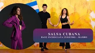 Corso Caraibico - Salsa Cubana - Base incrociata indietro - Mambo - Lezione 3