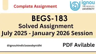 BEGS-183 Solved Assignment July 2025 &ndash; January 2026 | Complete IGNOU Assignment PDF | #begs183