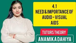 4.1Need, Importance & Use of Audio-Visual Aids SSt D.El.Ed 2nd #deled #audiovisualaids #tutorstheory