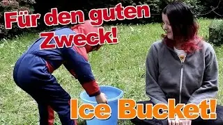 Eiswasser für den guten Zweck! - Ice Bucket Challenge!