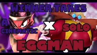 EGGMAN SOLO WIN WITH WALSONS SOLO THEME (Winner Takes [WAH!]lson) OM V0.2 + T.C.