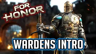 FOR HONOR ► Wardens' Intro Cutscene (Knights Faction)