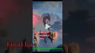 xiao yan vs yi chen #donghua