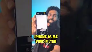 iPhone 16 me Vivid Filter #shorts