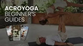 Acroyoga Beginner's Guide - Acroloco | 🇺🇸