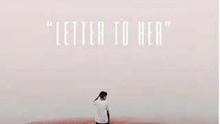 LETTER TO HER | GAURAVTIMSINA X AKTTHEDEALER | Prod.avanto |
