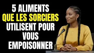 Ex-Sorcière Expose Les 5 Aliments Que Les Sorciers Utilisent Le Plus Pour Vous Empoisonner
