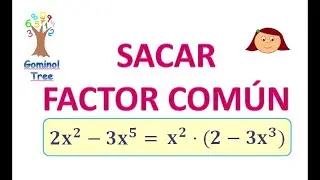 SACAR FACTOR COMÚN polinomios