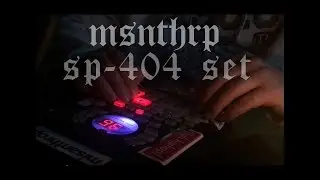 msnthrp // sp-404 set // lofi & chill