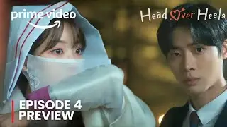Head Over Heels | EPISODE 4 Preview | Cho Yi Hyun | Choo Young Woo [ ENG SUB]