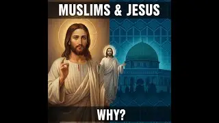 Why Muslims Love Jesus (The Story You Don't Know)