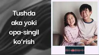 Tushda aka yoki opa singil ko&lsquo;rish &ndash; islomiy ta&rsquo;birlar / ТУШДА ОПА-СИНГИЛ КУРСА