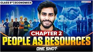People as Resource One Shot 🔥 | Class 9 Economics Chapter 2 | By Ankit Sir
