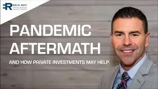 Pandemic Aftermath | Eric Roy