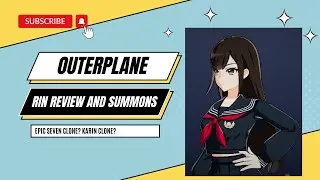 Outerplane Rin Review and Summons