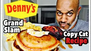 DENNY&rsquo;S GRAND SLAM | PANCAKES CHEESY EGGS AND BEEF SAUSAGE LINKS  | COPY CAT RECIPE