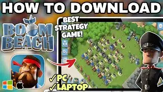 Как скачать и играть в BOOM BEACH на ПК или ноутбуке &mdash; полное руководство (2025)