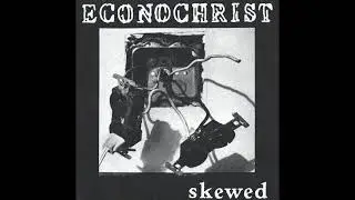 Econochrist &ndash; Skewed [EP]