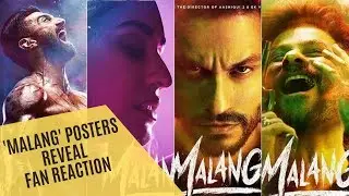 Fans Impressed With Disha-Anil-Aditya-Kunal&rsquo;s First Look Posters Of 'Malang' | SpotboyE
