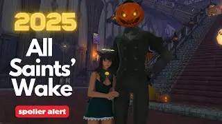 Seasonal Event | 2025 All Saints' Wake Overview