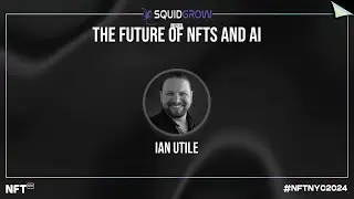 The Future of NFTs and AI - Ian Utile at NFT.NYC 2024