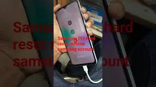 samsung f13 hard reset remove samsung account