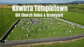 Kilwirra Old Graveyard & Church Ruins Templetown in Cooley Peninsula - Info in Subtitles.