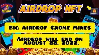 Big Airdrop Gnome Mines: NFT GMINERS guaranteed for all participants #gnomemines #nft #p2e #airdrop
