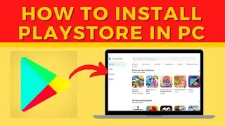 Загрузите приложения Play Store на ПК | Как установить Google PlayStore на ноутбук или ПК с Windows 2020
