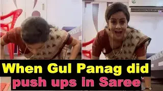 When Gul Panag did push ups in Saree