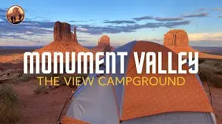BEST CAMPSITES IN MONUMENT VALLEY: The View Campground