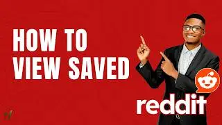 How to View Saved Posts on Reddit | Quick & Easy Guide 2026