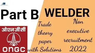 #ONGC non executive recruitment 2022 #WELDER paper Part B with solution