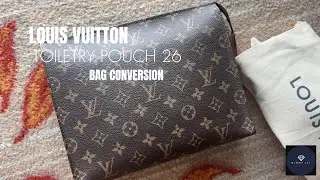 Louis Vuitton Toiletry Pouch 26 Bag Conversion