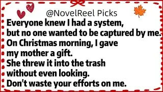 Everyone knew I had a system,but no one wanted to be captured by me.On Christmas morning, I gave my