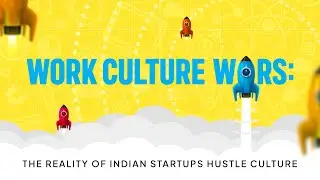 Indian Startups vs Hustle Culture: A New Era of Work-Life Balance?
