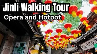 Jinli Ancient Street Tour 🇨🇳Chengdu Hotpot and Sichuan Opera | China Travel Vlog