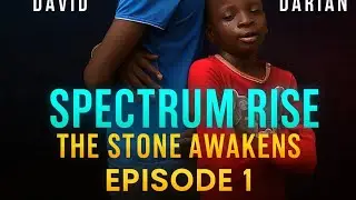 SPECTRUM RISE: THE STONE AWAKEN SEASON 1 EPISODE 1