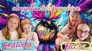 OBRZYDLIWE 🤢, ALE PRAWDZIWE! 🌸PRAWDA czy FAŁSZ? 😱