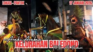 PART PANTOK‼️Arak Arakan Kuda Jingkrak Baledono (TPQ Al Badawi) - 17 Januari 2025