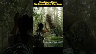 Developers Knew We Make That Jump | The Last Of Us 2 #tlou2 #shorts #gaming