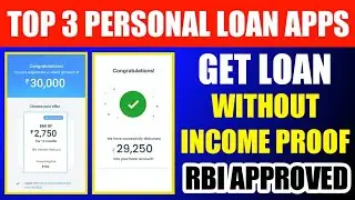 Top 3 RBI approved Personal Loan apps without salary slip | Personal Loan Without Income Proof