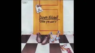 Dawn Mitchell - When You Want It (1985)