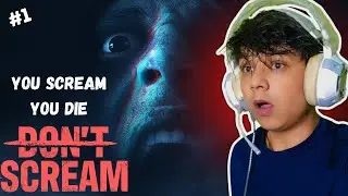 IF YOU SCREAM YOU DIE | DON'T SCREAM | PART -1 | #dontscream #horror #horrorgame #paranormal #scary