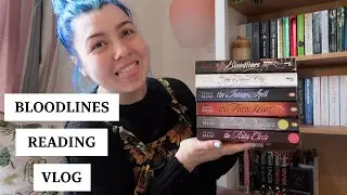 Reading The Bloodlines Series | Bloodlines Reading Vlog